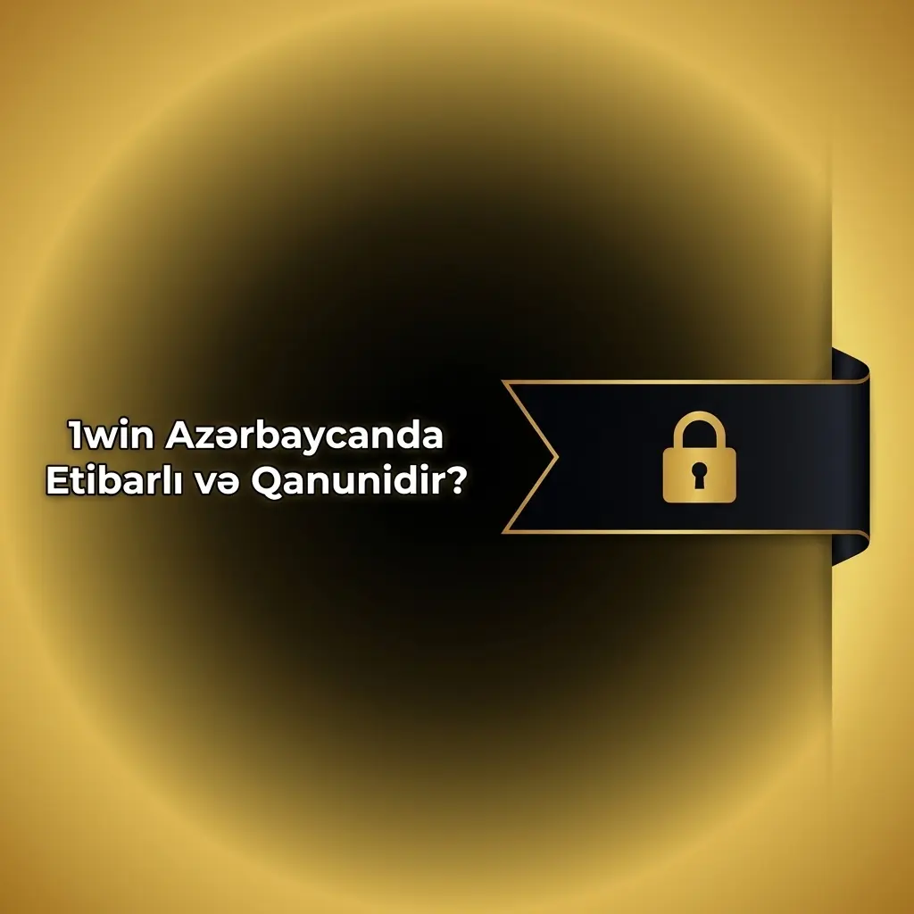 1win Azərbaycanda Curaçao lisenziyası, SSL şifrələmə və məsuliyyətli oyun alətləri ilə etibarlı platforma