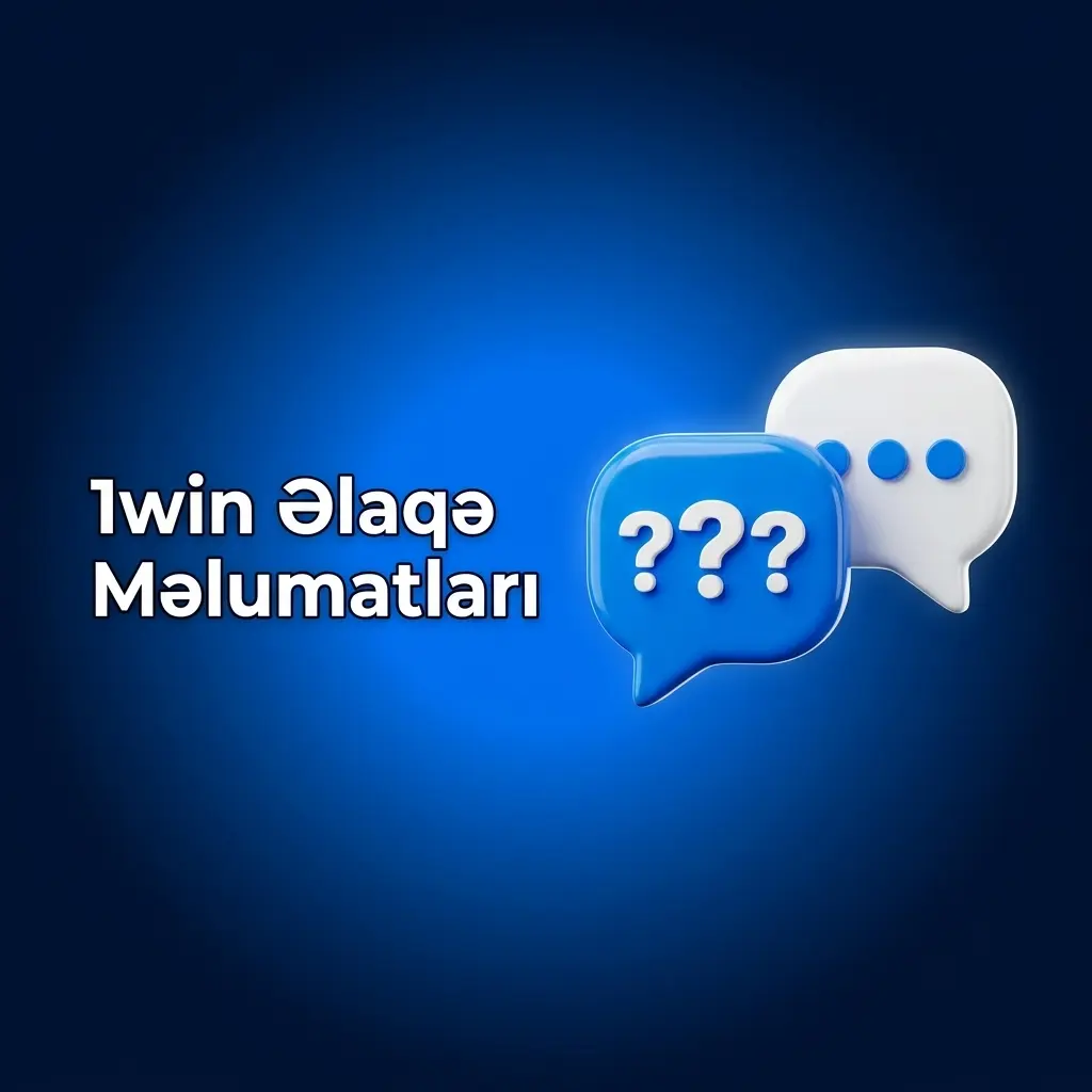 1win müştəri dəstəyi: canlı söhbət, e-poçt, sosial şəbəkələr və mobil tətbiq vasitəsilə 24/7 əlaqə