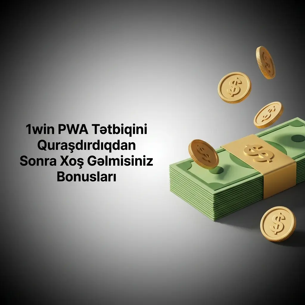 1win PWA tətbiqi quraşdırıldıqdan sonra 500% bonus, frispinlər və cashback təklifləri